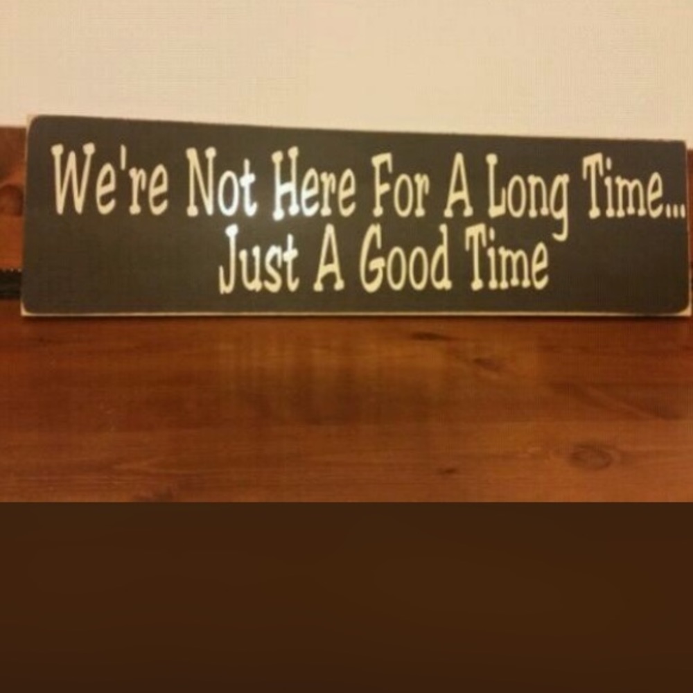 Home Decor Sign - One of a Kind